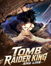 Tomb Raider King — End Line